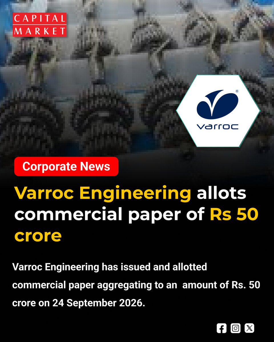 CapitalMarket17's tweet photo. Varroc Engineering Issues Rs 50 Crore Commercial Paper
https://t.co/1L6mkco6Mu
#VarrocEngineering #CommercialPaper #Rs50Crore #FundRaising #CorporateFinance #MoneyMarket #ShortTermFunding #InvestorUpdate #StockMarket #BSE #NSE #BusinessNews #FinanceNews #CorporateNews #IndiaInc https://t.co/eZOkCX7a7W