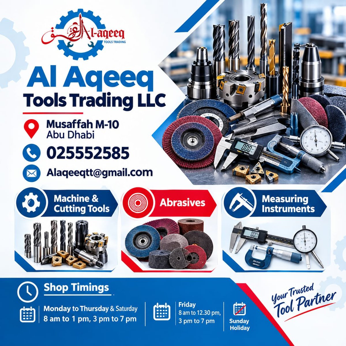 alaqeeq_tools's tweet photo. 📍 Musaffah M10, Abu Dhabi
📞 02 555 2585
📧 Alaqeeqtt@gmail.com
Shop Timings:
Mon–Thu & Saturday: 8 AM–1 PM | 3 PM–7 PM
Friday: 8 AM–12:30 PM | 3 PM–7 PM
Sunday: Holiday
#ToolsTrading #MachineTools #CuttingTools #Abrasives #MeasuringInstruments #IndustrialTools #MachiningTools https://t.co/Z3WA0ZbbQ0
