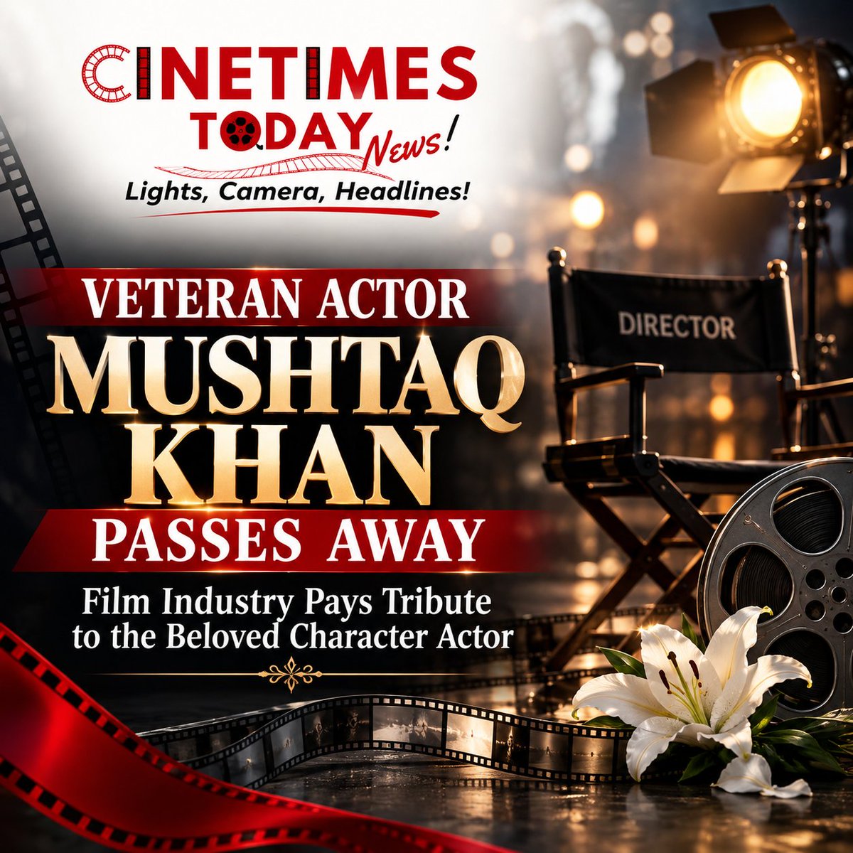 CinetimesToday's tweet photo. VETERAN ACTOR MUSHTAQ KHAN PASSES AWAY
Film Industry Pays Tribute to the Beloved Character Actor
🎥 Cinetimes Today — Lights, Camera, Headlines!
#MushtaqKhan #BollywoodNews #EntertainmentNews #CinetimesToday #IndianCinema #Bollywood #CinemaNews https://t.co/2lHfrAzkRb
