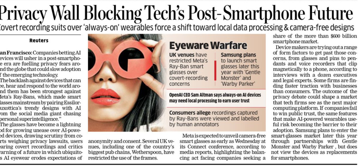 sandeep_PT's tweet photo. AI companies seriously believe they can usher in a post-Smartphone era, a giant new market. But ...
1) Privacy is a serious issue! Always-on AI wearables face serious concerns over covert recording.
2) Smart-glasses backlash is growing. Some UK venues have restricted Meta Ray-Bans over consent and anonymity concerns.
3) Local processing may become essential. On-device AI could reduce cloud exposure and improve user trust.
4) Camera-free wearables may gain ground. Companies are exploring designs that reduce surveillance concerns.
5) A $600+ billion market is in play. But adoption may depend less on features and more on privacy and trust.
#AI #Wearables #PostSmartphones

What's your take? All comments welcome :)