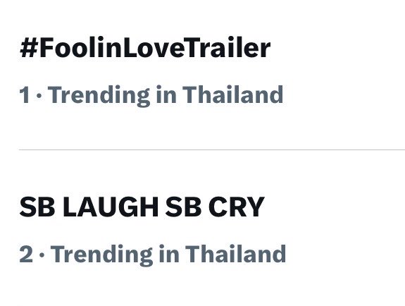 arlom_'s tweet photo. Update Trend 📈

HT : #FoolinLoveTrailer 
📈 Trending rank :
No. 01 Thailand 🇹🇭(highest rank)

KW : SB LAUGH SB CRY
📈 Trending rank :
No. 02 Thailand 🇹🇭 (highest rank)

ทุกคนเก่งกันมากกกกกก!! พี่ไท่มาดูเดี๋ยวนี้ เฟิร์สอีพีขอไม่ไก่กาค่ะ! จะเอา2000ที่นั่ง!!!🥺😭 https://t.co/17B2zNhDpY