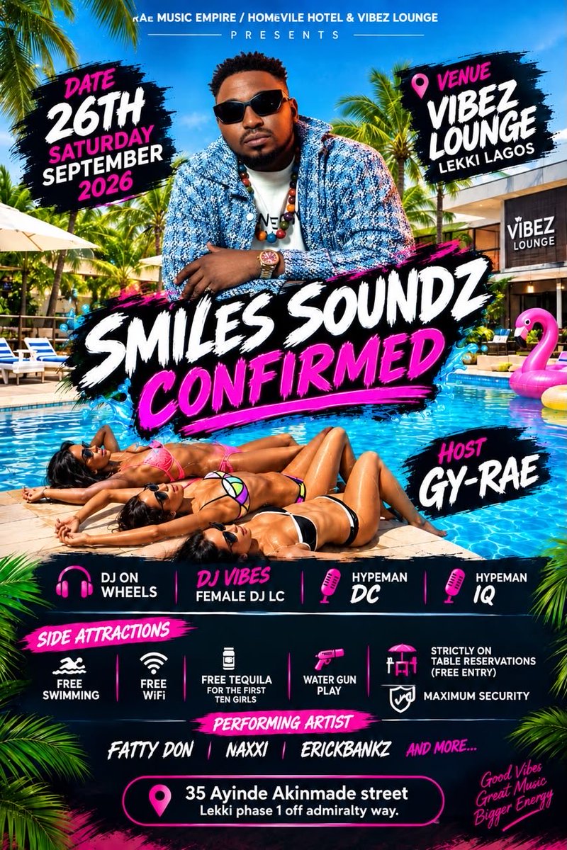 Smilesoundz's tweet photo. SMILES SOUNDZ IS CONFIRMED!
Get ready for an unforgettable Saturday as Smiles Soundz takes over Vibez Lounge,Lekki!  On 
Saturday,26th September 2026
Vibez Lounge,35 Ayinde Akinmade Street,Lekki
Phase 1
Featuring amazing
performances,DJs,hypemen,games,wimming &amp; more! https://t.co/4l3JbSrN77
