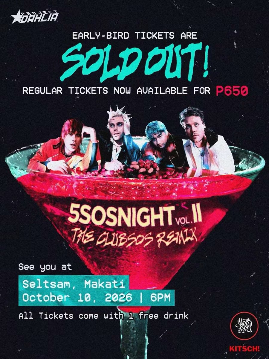 5SOSGROUP_PH's tweet photo. 🚨 EARLY BIRD TICKETS ARE SOLD OUT! 🚨

Huge thank you to everyone who grabbed theirs!

Didn’t get one? REGULAR TICKETS ARE ON SALE NOW! 🎟️

Join us at 5SOS NIGHT II: THE CLUBSOS REMIX this October 10 at Seltsam, Makati for live covers, DJ sets, and the afterparty.
#5SOS #CLUBSOS https://t.co/1atOqUTceS