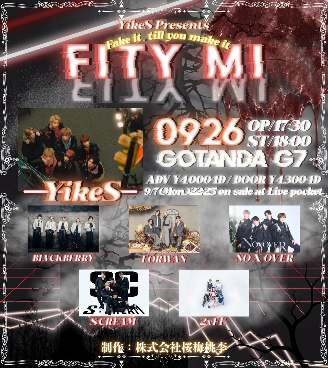 SCREAM_0731's tweet photo. ＼＼　 \ 　/ 　／／
明日のLIVE情報☑️
『YikeS Prsents
〜FITY MI(Fake it,till you make it)〜』
📍GOTANDA G7
 東京都品川区西五反田2丁目6-3 東洋ビルB1
／／　 /　 \　 ＼＼ 

21:00~コラボには
S:CREAMからYUTAが出演します☑️

🎟️9/26(土)18:00まで販売
https://t.co/vZ25Jikhvp
［料金］前売り4,000円 / 当日4,300円+1D

#SC
#SCREAM
