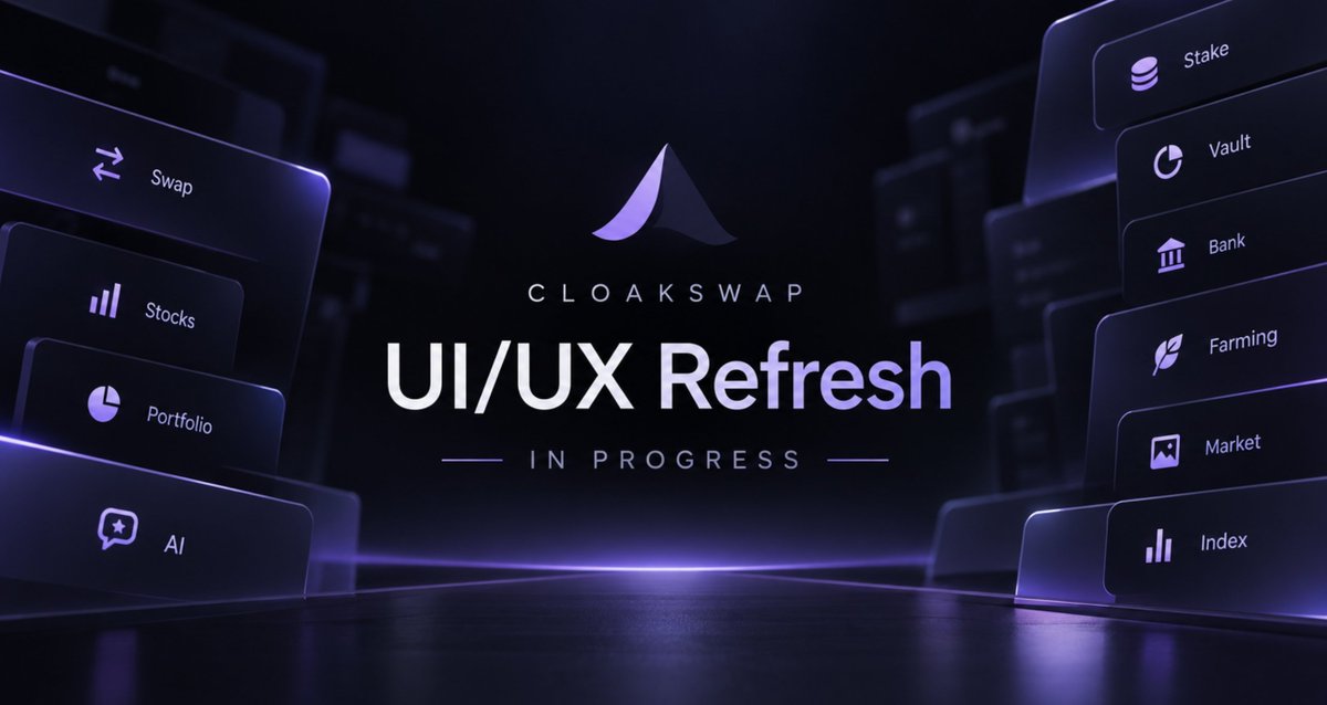 CloakSwaphood's tweet photo. We’re refreshing the entire Cloakswap experience.

Cloakswap has grown fast.

Ten products were built one after another, and each page was designed at a different stage of the project.

Everything works, but it doesn’t yet feel like one complete product.

That’s what we’re fixing now.

The ecosystem-wide UI/UX refresh is in progress.

https://t.co/OGhn8E1U58