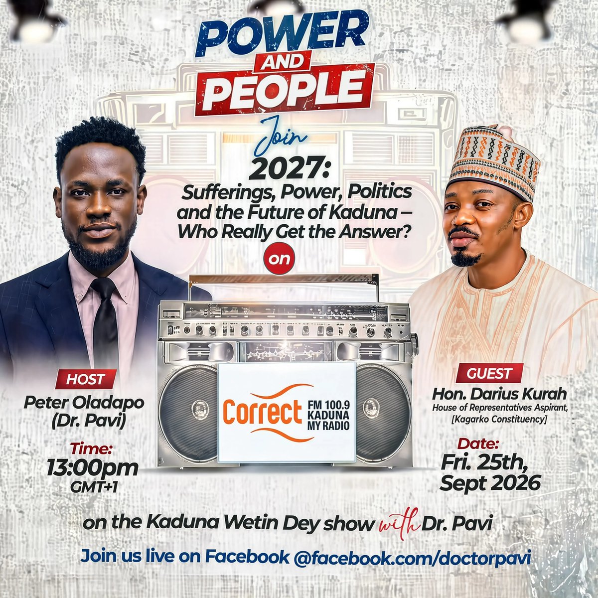 DoctorPavi's tweet photo. Join us on the Kaduna Wetin Dey Show with Dr. Pavi as we sit down with Hon. Darius Kurah — House of Representatives Aspirant, Kagarko Const.
🔥 2027: Sufferings, Power, Politics and the Future of Kaduna — Who Really Get the Answer?
Tune in. Speak out. Let your voice be heard. 🗣️ https://t.co/SMOvjFkPPO