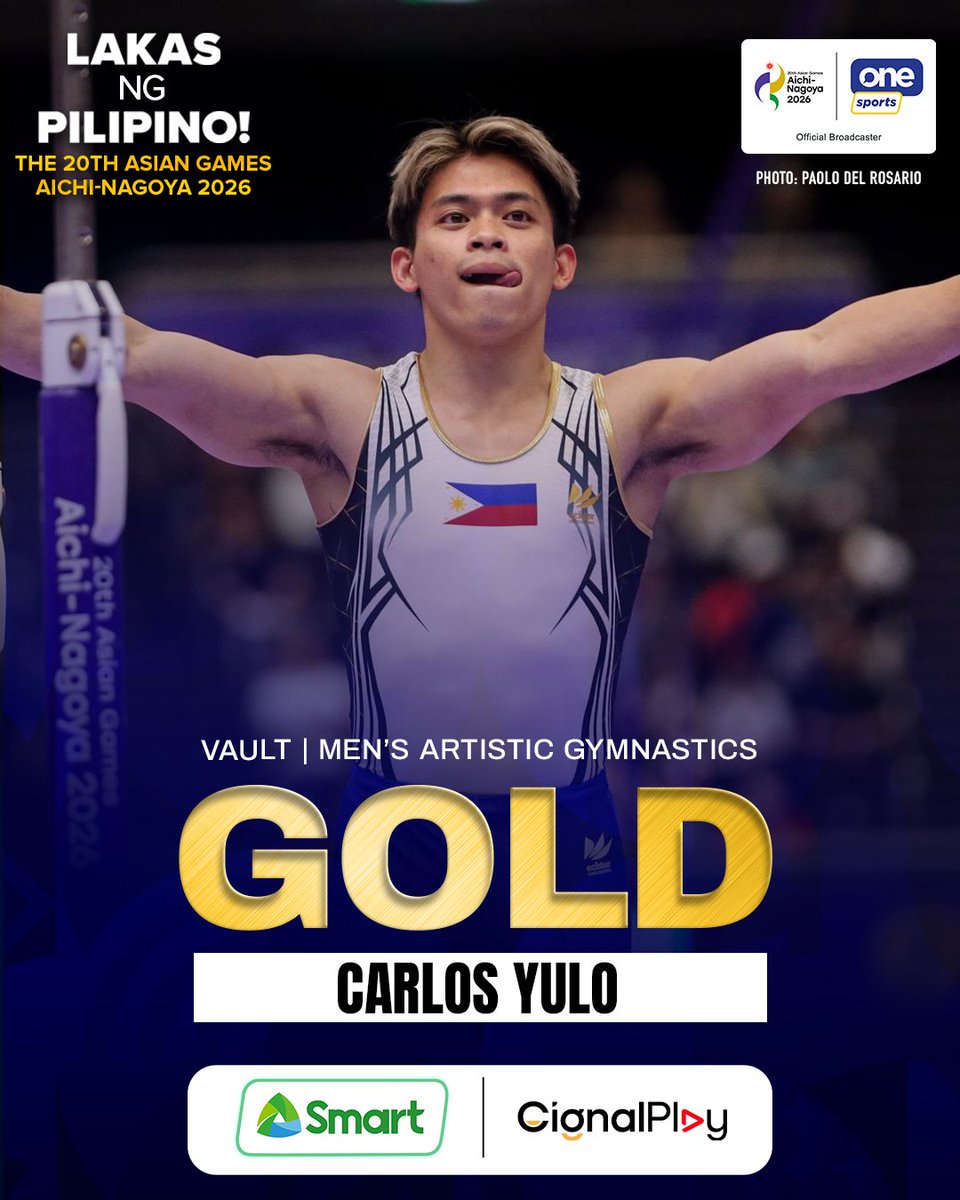 OneSportsPHL's tweet photo. TWICE AS GOLDEN 🥇🥇

Carlos Yulo doubles his golden haul at the 20th Asian Games, following up his floor exercise triumph with another gold medal in the men’s artistic gymnastics vault after posting an average score of _.

Cignal is the official broadcaster of the 20th Asian Games Aichi-Nagoya 2026.

📺 Catch all the Asian Games action on Cignal Play, the One Sports YouTube channel, and other Cignal platforms from September 10 to October 4. 🇵🇭🔥

#AichiNagoya2026 #20thAsianGames #LakasNgPilipino