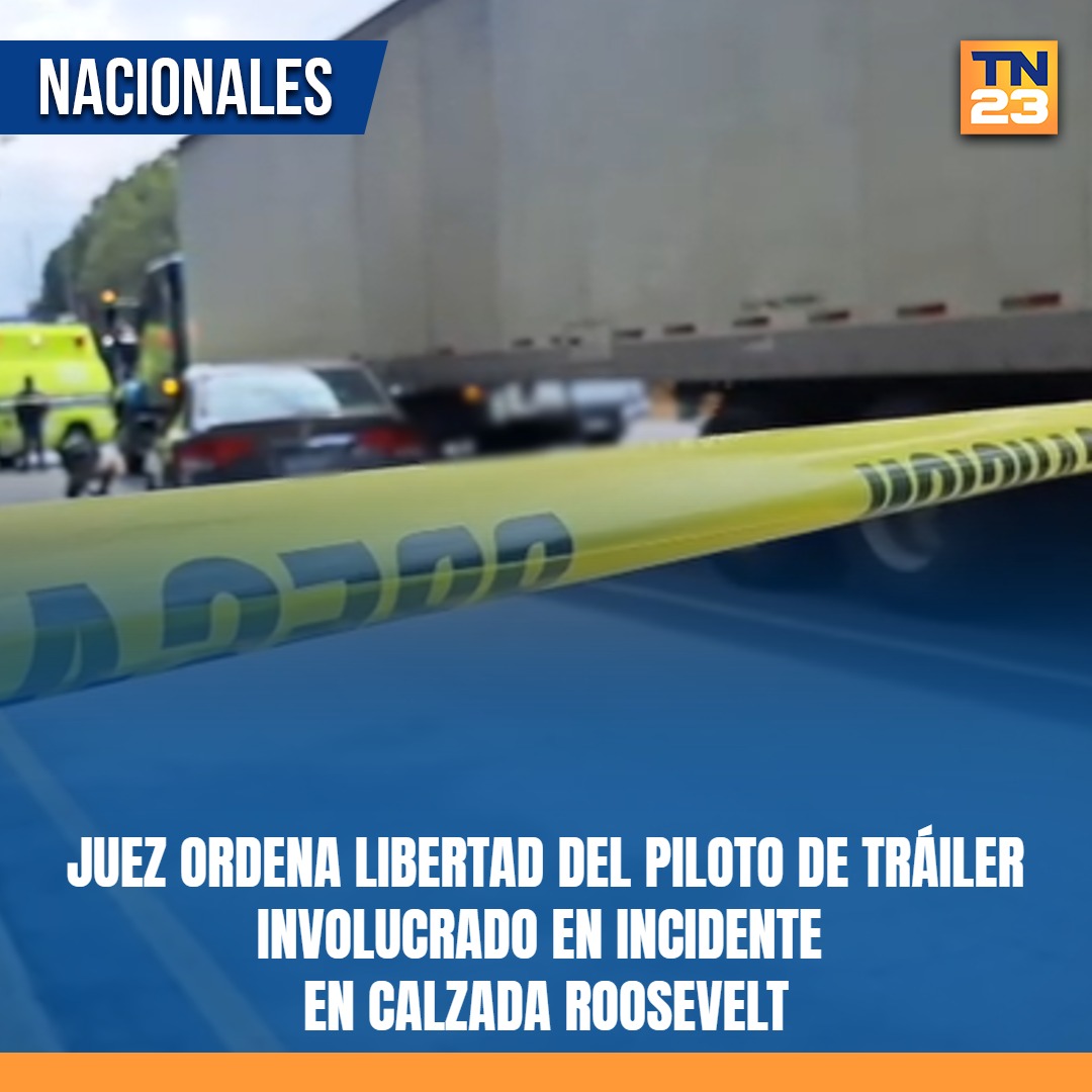 TN23NOTICIAS's tweet photo. #Juez #ordena #libertad del #piloto de #tráiler #involucrado en #incidente en #CalzadaRoosevelt ➡️ https://t.co/BqC96jRb2S https://t.co/12jlQ6Xj2O