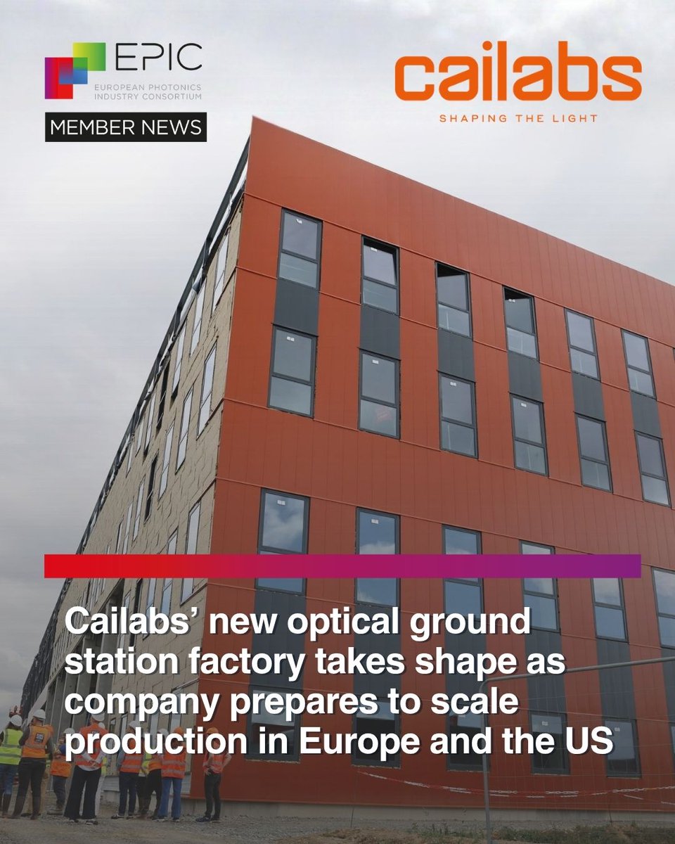 EPIC_photonics's tweet photo. 📣 @CAILabs is building Factory 27, a 10,000 sqm facility in Rennes, France, to scale production of its optical ground stations for laser communications to 50 units/year by 2028, backed by EUR57M in funding. https://t.co/HIQASyO3Bi #EPICMemberNews #Photonics #Lasers https://t.co/JNQefHPwIY