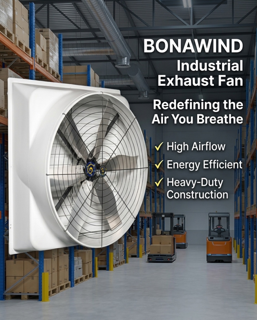 BonawindInfo's tweet photo. Industrial Exhaust Fan, High Airflow &amp; Energy Saving for Factory &amp; Warehouse Ventilation
#IndustrialExhaustFan #VentilationFan #NegativePressureFan #FactoryCooling #WarehouseVentilation #IndustrialFan https://t.co/EblAGzEnHe