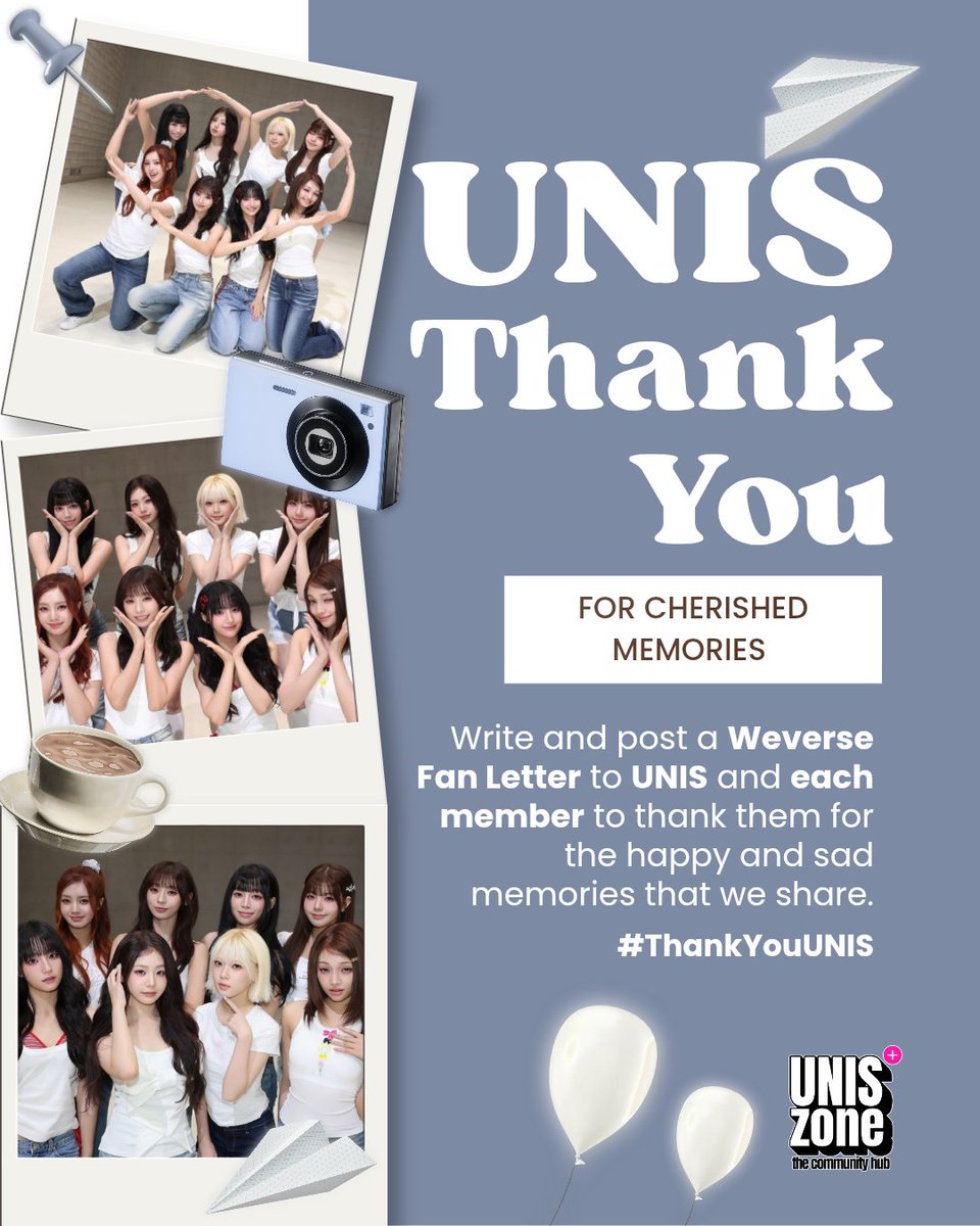 uniszone's tweet photo. 📷 UNIS Thank You: For Cherished Memories 

​Let’s fill Weverse with our love and gratitude! Write and post a Weverse Fan Letter to UNIS and each member to thank them for all the happy and sad memories that we share. 📷📷 

​Don't forget to use the official hashtag: #ThankYouUNIS