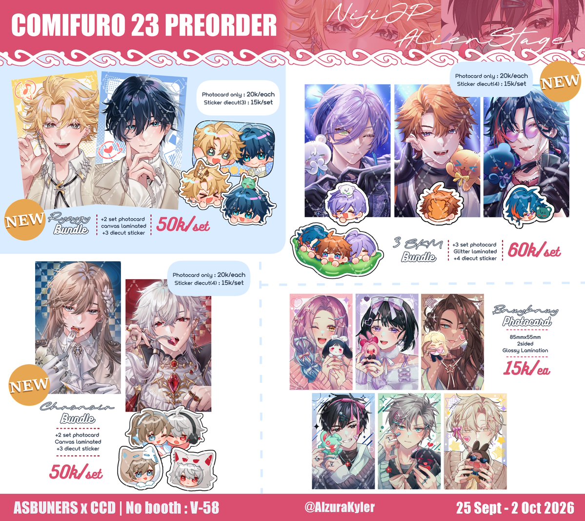 AlzuraKyler's tweet photo. [🔁&amp;❤️are appreciated!]
Henlawwr my #CF23 PickUp &amp; MailOrder are open !!🫨
+ GiveAway (for local only 🇮🇩)

📌ASBUNERS x CCD : V58
🗓️25 Sept - 2 Oct
💝ALNST | Nijisanji(JP only) | HSR | WindBreaker
GOs are welcome! Please DM me first!

🔗PO form + GA rules below !
#comifuro23 https://t.co/OkhvRIrZnC
