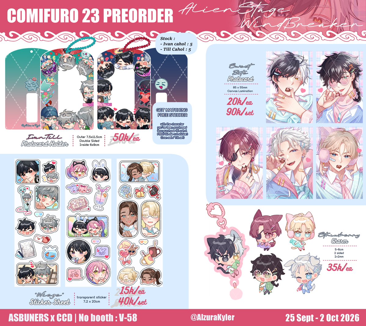 AlzuraKyler's tweet photo. [🔁&amp;❤️are appreciated!]
Henlawwr my #CF23 PickUp &amp; MailOrder are open !!🫨
+ GiveAway (for local only 🇮🇩)

📌ASBUNERS x CCD : V58
🗓️25 Sept - 2 Oct
💝ALNST | Nijisanji(JP only) | HSR | WindBreaker
GOs are welcome! Please DM me first!

🔗PO form + GA rules below !
#comifuro23 https://t.co/OkhvRIrZnC