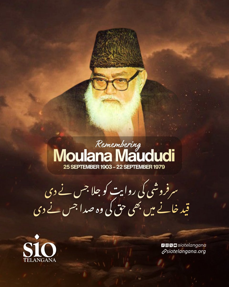 SIOTelangana's tweet photo. Remembering
Moulana Maududi
25th Sept, 1903 –
22nd Sept, 1979
~SIO Telangana
#MoulanaMaududi
#IslamicThought https://t.co/y7QkNHPFL8