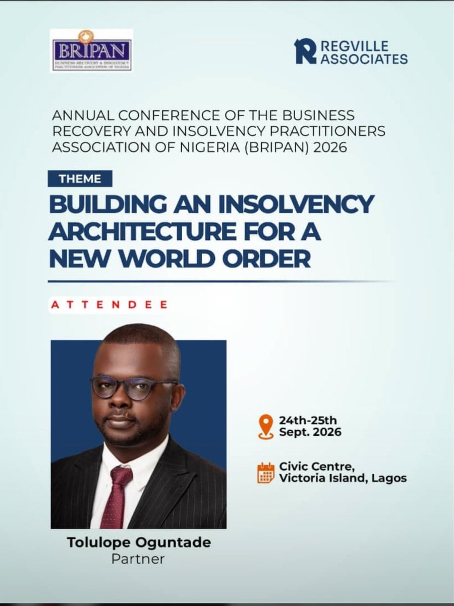 Regvilleinfo's tweet photo. We are pleased to share that our Partner, Tolulope Oguntade will be attending the 2026 Annual BRIPAN Conference.

We look forward to engaging with fellow professionals and contributing to conversations shaping the future of insolvency and business recovery in Nigeria.

#BRIPAN https://t.co/HHZjcETkDa
