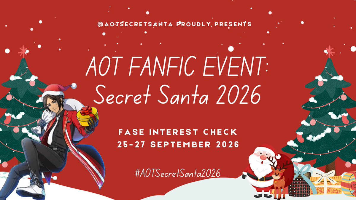 aotsecretsanta's tweet photo. [Interest Check]

Hai AOT fans sekalian! Untuk meramaikan kembali fandom dan menyambut akhir tahun, aotsecretsanta akan mengadakan Event FF Secret Santa 2026! ✨

Saat ini, admin ingin tes ombak nih. Silakan reply bagi yang berminat mengikuti event ini yaa ✨

#AOTSecretSanta2026 https://t.co/Fq8R9DZgZ7