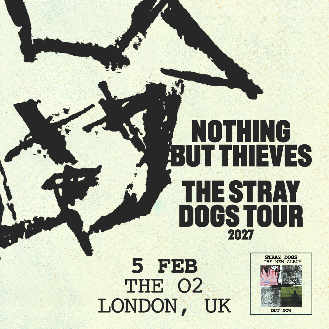 AXS_UK's tweet photo. #AXSUPDATE 🔥🎸 Nothing But Thieves are back! Following the release of their new album Stray Dogs, the band are hitting the road for their biggest tour yet 🐕⚡ Catch The Stray Dogs Tour live in Birmingham and at The O2, London in February 2027. New music, huge anthems and an explosive live show 🎶

⏰ Tickets on sale now
🎟️ https://t.co/mV9haAlvsI