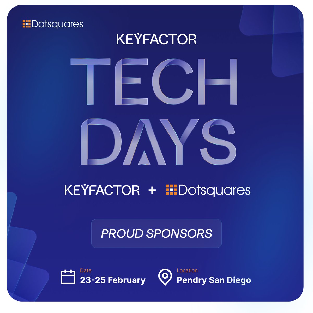 dotsquares's tweet photo. We’re proud to announce that Dotsquares is a sponsor of Keyfactor Tech Days 2027 in San Diego.

Having experienced Tech Days first-hand, we know the value of the conversations, connections and ideas it brings together. Now, we’re excited to be part of the journey again, this time as a sponsor.

See you in San Diego, February 23–25, 2027.

#Dotsquares #KeyfactorTechDays #DigitalTrust #Cybersecurity #Partnerships #TechCommunity #Innovation