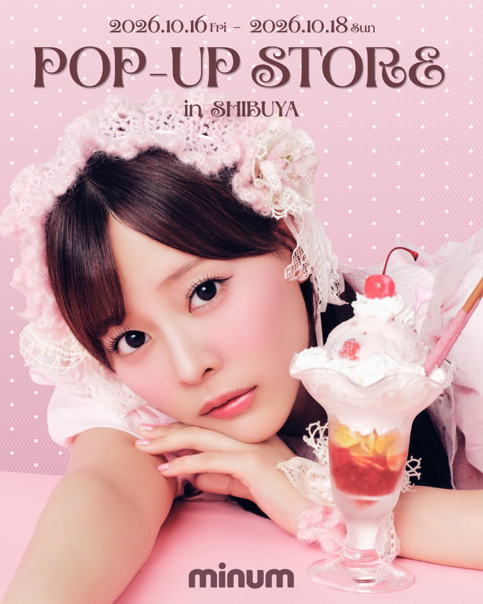 minum_cosme's tweet photo. ／
minum POP-UP STORE
🎀in SHIBUYA 開催 🎀
＼

今回はメイドコンセプト🍰💕
26AW新作コスメや人気コスメを多数ご用意しております！

POP-UP限定で、お得なコスメスコップイベントも開催🥄✨

コスメスコップの詳しい内容・ルールは後日公開予定です♡

さらに、ご購入金額に応じて豪華ノベルティもプレゼント🎀
※新作BOX・ノベルティは数量限定のため、なくなり次第終了となります。

📍会場
OPENBASE SHIBUYA
東京都渋谷区宇田川町14-13
宇田川町ビルディング1F

🗓️日時
2026.10.16（金）17:00〜21:00
2026.10.17（土）10:00〜21:00
2026.10.18（日）10:00〜21:00

ぜひ皆さん遊びに来てください✨

※一部内容が変更となる場合がございます。
※POP-UPでは、「ミニュムチャーム付き ちいかわデザイン ぷにゅグリップライナー」の販売はございません。