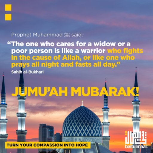baitulmaal's tweet photo. Asalaamu Alaikum. Jumu'ah Mubarak ♥️

Prophet Muhammad ﷺ said, "The one who cares for a widow or a poor person is like a warrior who fights in the cause of Allah, or like one who prays all night and fasts all day."

(Sahih al-Bukhari 5353)

https://t.co/posQ0XfdoB 
.
.
.
.
.
. 
#Baitulmaal #Compassion #Hope #Aid #Sunnah #Islam #Sadaqah #Charity #Orphans #Children #Food #Education #Healthcare