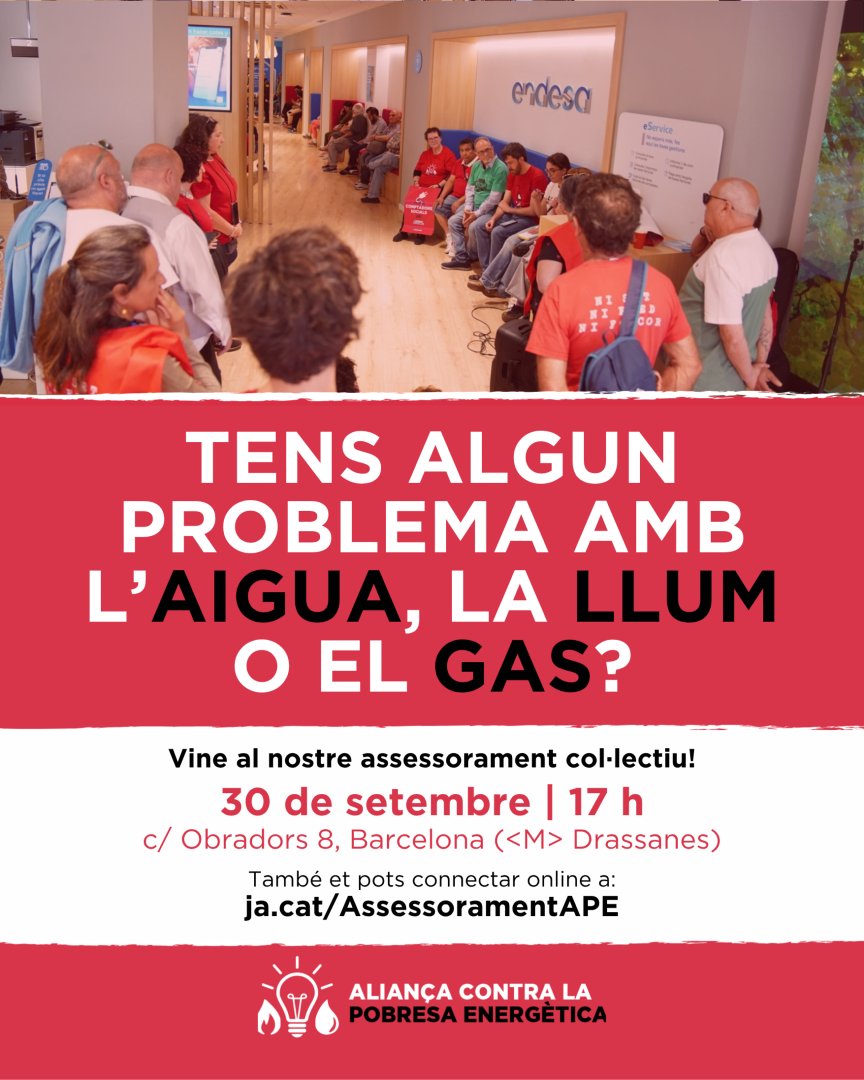 APE_Cat's tweet photo. 🔴 T'arriben factures molt altes? Et preocupa que et tallin la llum? Has passat molta calor aquest estiu?

📌 Vine al nostre assessorament col·lectiu: un espai gratuït i obert on pots exposar la teva situació i t’explicarem quines opcions tens.

#AssessoramentAPE https://t.co/8kXXz0BKw0