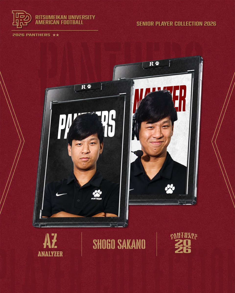r_panthers's tweet photo. 【2026 Seniors】
AZ Shogo Sakano

これまでパンサーズに注いできた4年間の思いを込めたコメントとともにご紹介します！
ぜひ、選手たちの言葉をご覧ください🐾

#ritsumeikan #Panthers #americanfootball #TOPGUN https://t.co/NWjLKU8HX2