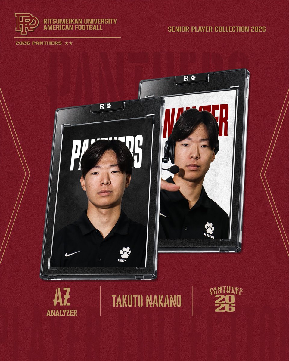 r_panthers's tweet photo. 【2026 Seniors】
AZ Takuto Nakano

これまでパンサーズに注いできた4年間の思いを込めたコメントとともにご紹介します！
ぜひ、選手たちの言葉をご覧ください🐾

#ritsumeikan #Panthers #americanfootball #TOPGUN https://t.co/AqNdzTxRU6