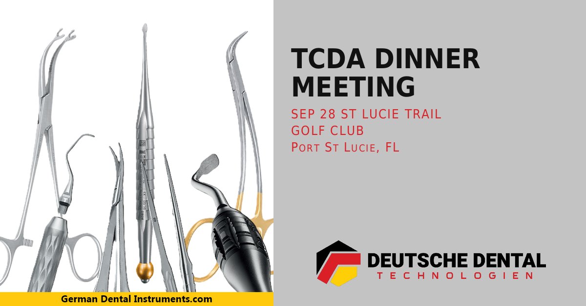 DeutscheDT's tweet photo. 📣 TCDA Dinner Meeting at St Lucie Trail Golf Club! Germany's finest surgical &amp; rotary instruments — US stock, free returns. 🇩🇪 https://t.co/uZ6AavnwD4 #TCDA #dental https://t.co/fU4zcRKczP