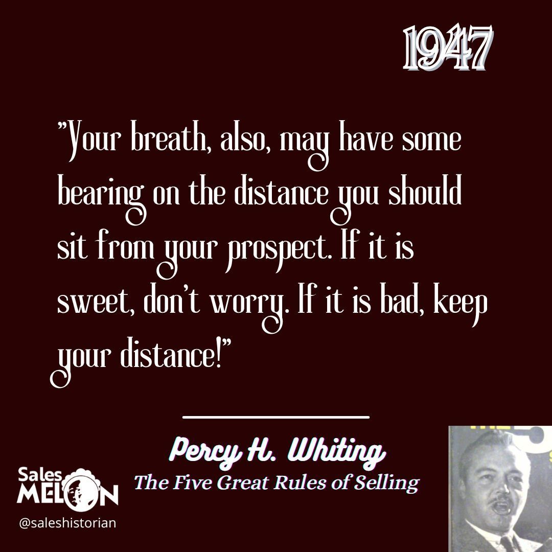 SalesHistorian's tweet photo. Some good advice for face-to-face salespeople from Percy H. Whiting in 1947. If your breath stinks, stay back! (By the way, his book, The Five Great Rules of Selling, is what initially got me into sales history) https://t.co/EmWxWLtsv0
