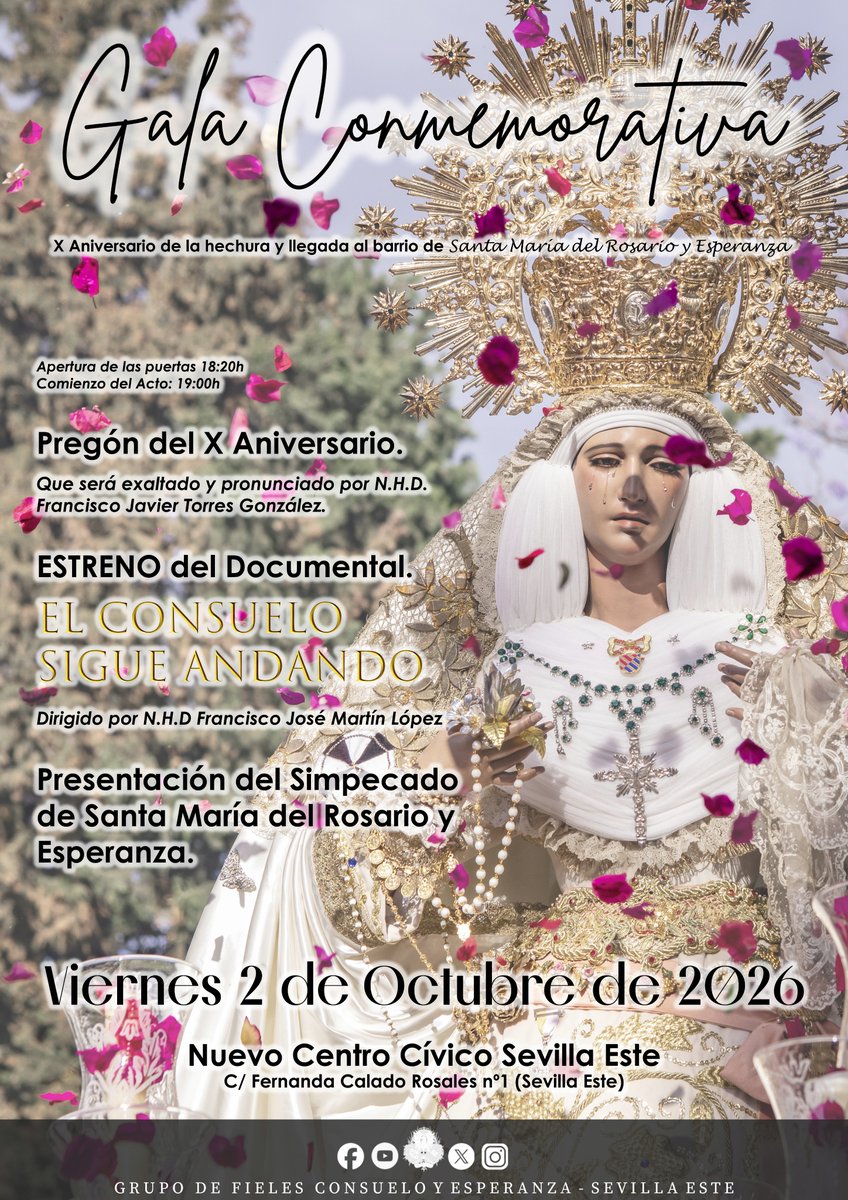 ConsueloSevEste's tweet photo. 🟡 𝐆𝐚𝐥𝐚 𝐂𝐨𝐧𝐦𝐞𝐦𝐨𝐫𝐚𝐭𝐢𝐯𝐚 #XAnivesario

El próximo viernes 2 de octubre en el Nuevo Centro Cívico de Sevilla Este a las 19:00h

- Pregón del X Aniversario.
- Estreno del Documental "El Consuelo sigue Andando"
- Presentación del Nuevo Simpecado.

#RosaDeOctubre https://t.co/iBZ04tEtPx