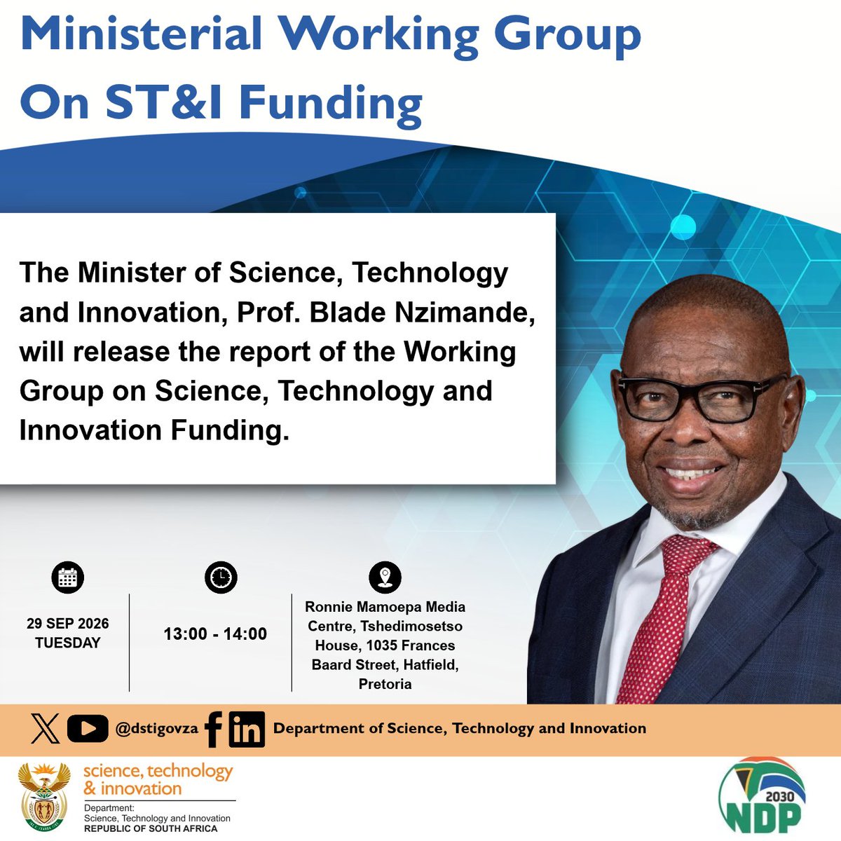 dstigovza's tweet photo. MINISTER BLADE NZIMANDE TO RELEASE THE HIGHLY ANTICIPATED REPORT OF THE MINISTERIAL WORKING GROUP ON SCIENCE, TECHNOLOGY AND INNOVATION FUNDING FOR PUBLIC COMMENT

Read more: https://t.co/lc7Y40ttmK https://t.co/NZ5Mz4VZep
