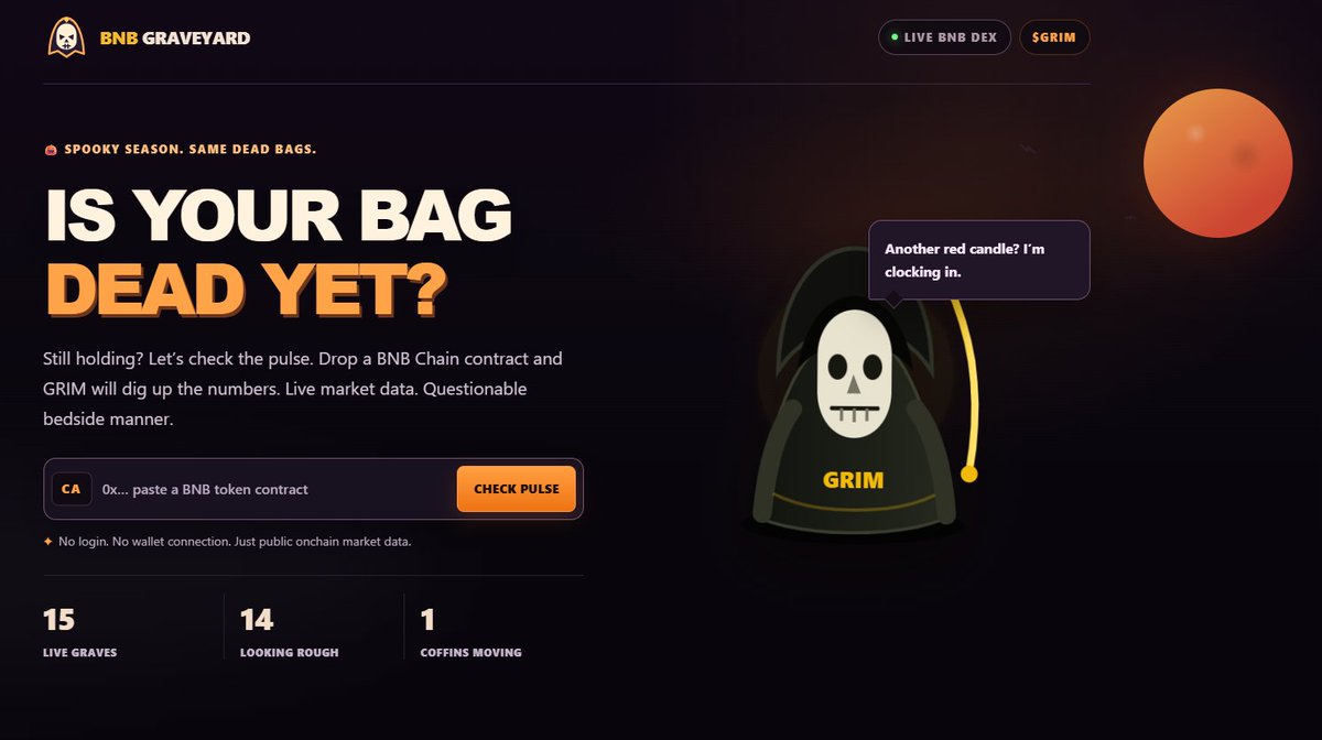 BNBGraveyard's tweet photo. BNB Graveyard is open. 💀

Drop a BNB contract and let GRIM check the pulse.
Dead, ghosting, or somehow still moving.
Search it. Check it. Come back when the coffin moves.

Is your bag dead yet? https://t.co/T17H6zsHXj