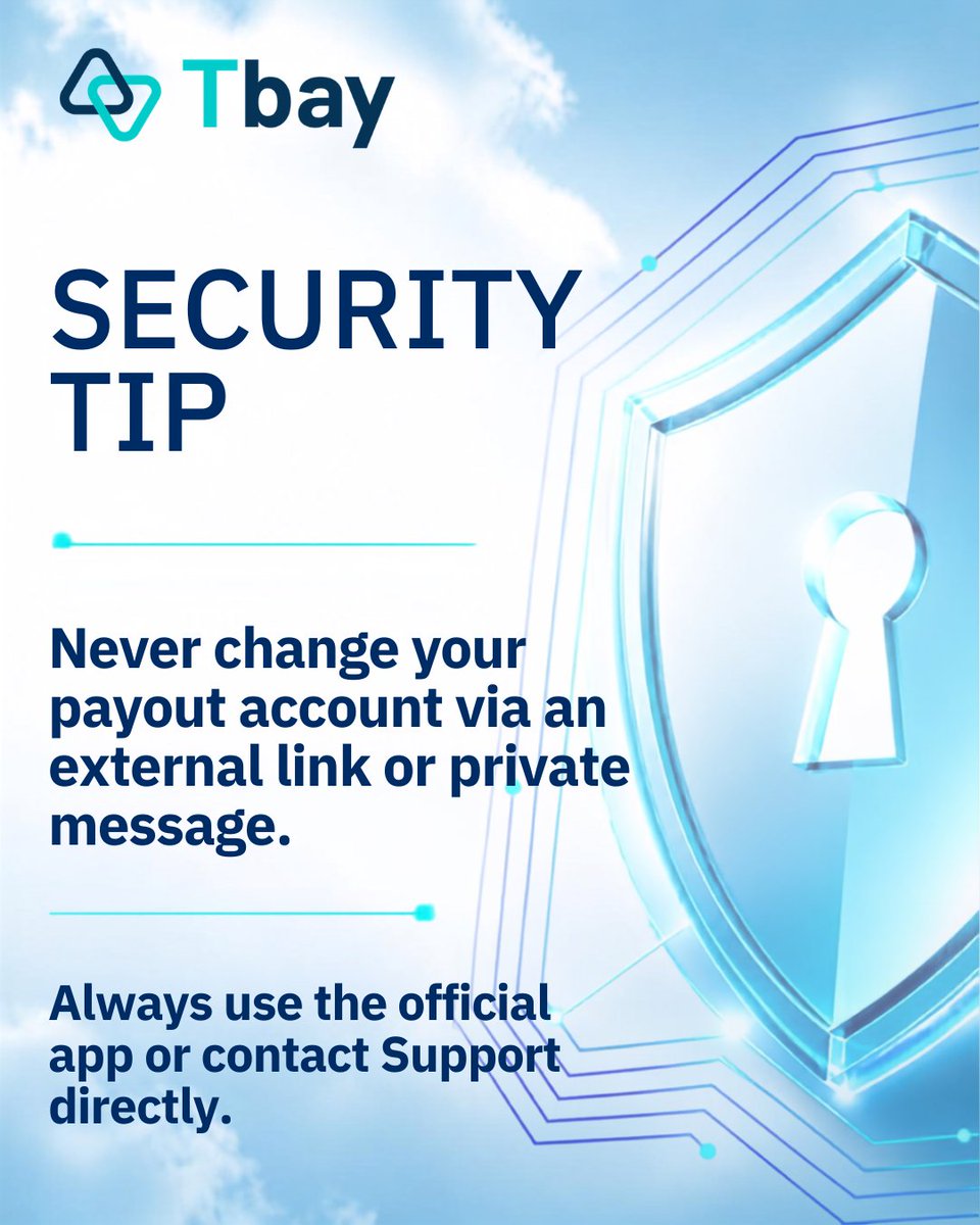 Theiabay's tweet photo. Got a link asking you to "update your payout details"? ๐คจ That's not us.
Tbay will never ask you to. Use the official app or contact Support directly. ๐ก๏ธ
#Tbay #SecurityTip #TradeSafe https://t.co/l8ux7ico6H
