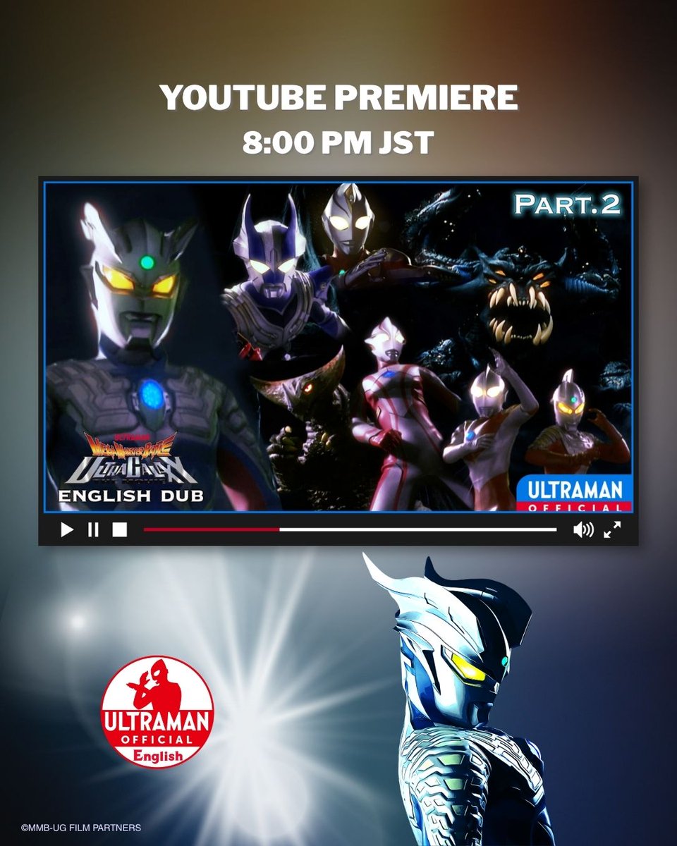 TsuburayaGlobal's tweet photo. Part 2 begins in 30 minutes!
Mega Monster Battle: Ultra Galaxy Legends The Movie premieres TODAY at 8:00 PM JST with English dub!
Are you ready for the epic finale?
Watch with us on YouTube: https://t.co/J4ykeJj0eF
#UltramanZero https://t.co/GFDVIkDJWh