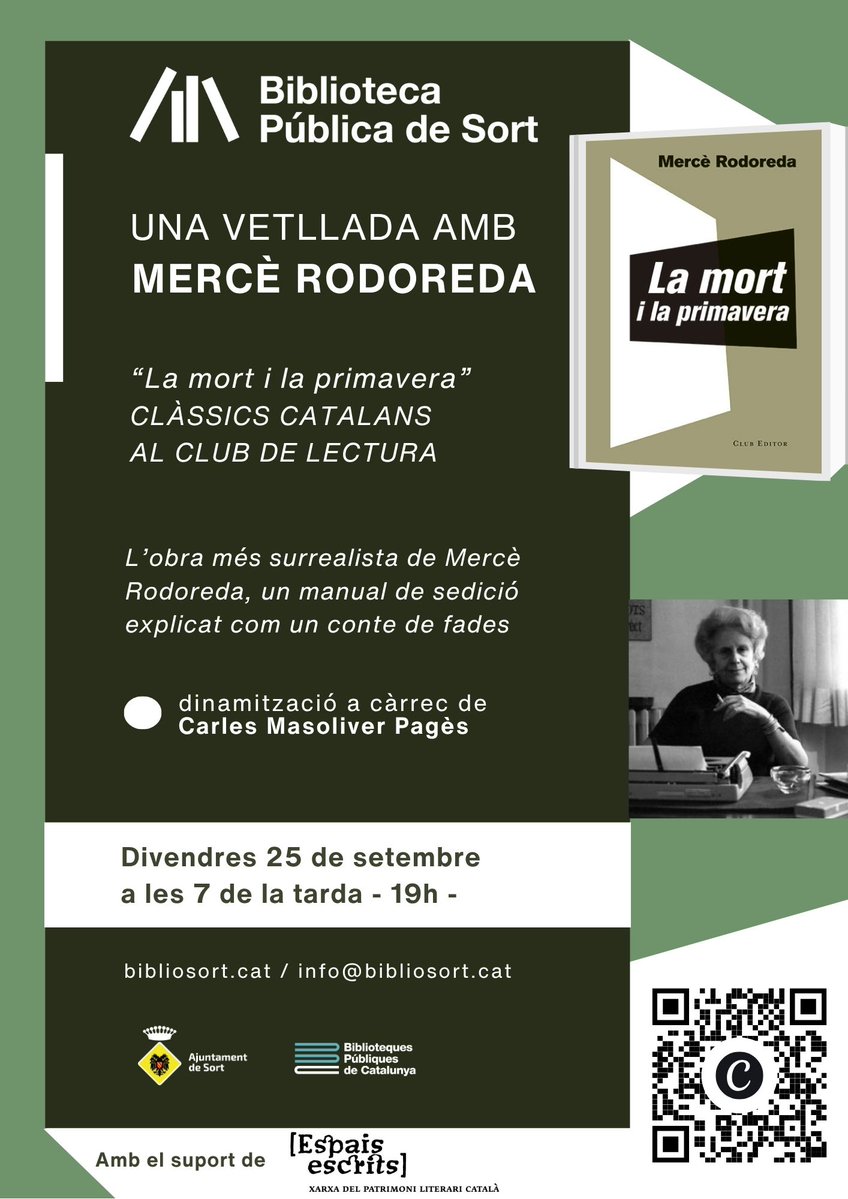 espaisescrits's tweet photo. 🗓️📚25.09.26

🍂Avui, a la Biblioteca Pública de Sort...

📖Vetllada Literària: trobada del club de lectura amb l'obra «La mort i la primavera», de Mercè Rodoreda

👉Dinamització a càrrec de Carles Masoliver Pagès, pedagog i escriptor

ℹ️https://t.co/9CMxPHHXcm
#ActivitatsEE https://t.co/IZR4oj6Gfy