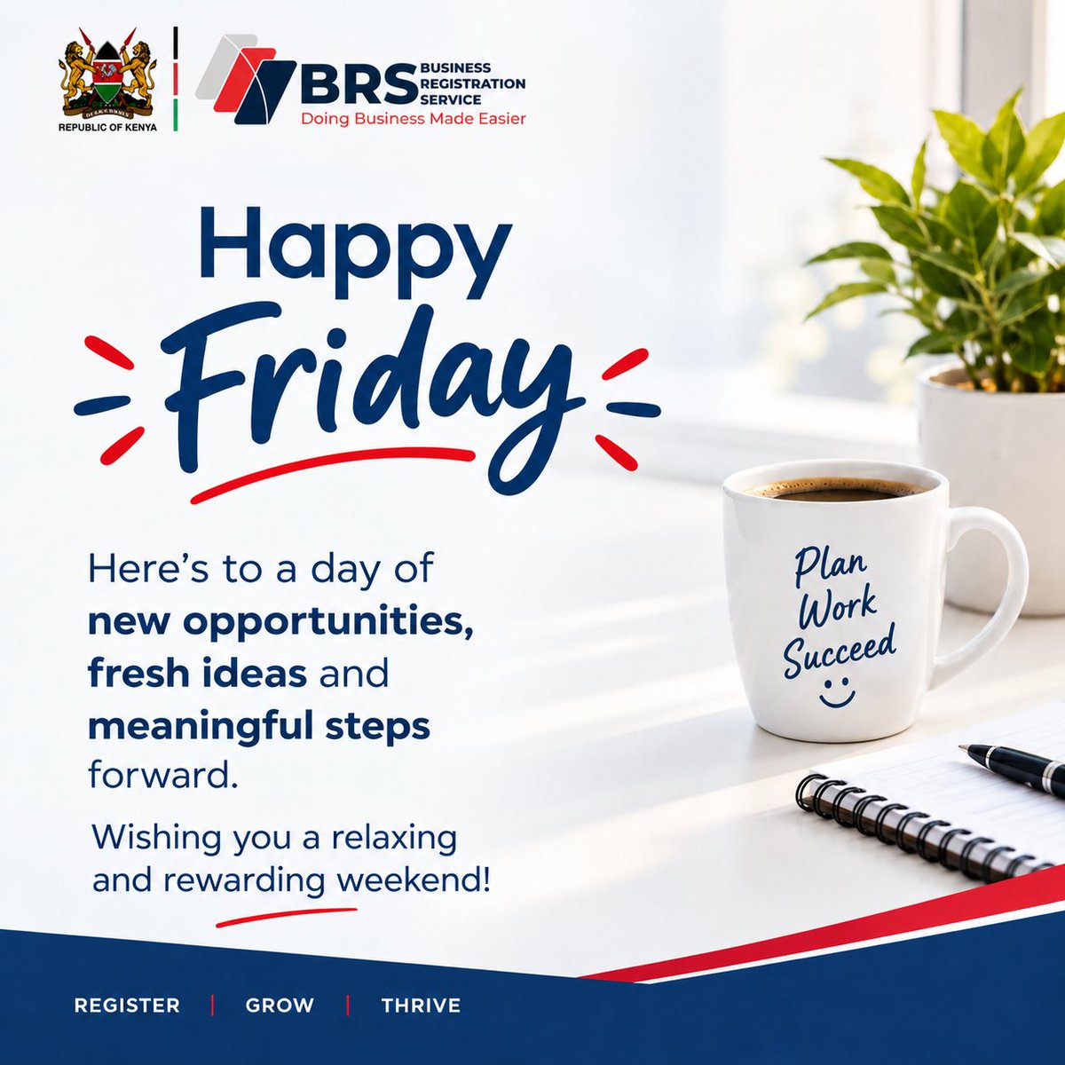 BRS_Kenya's tweet photo. As the week comes to a close, may you find time to recharge, reflect on your achievements, and look forward to new opportunities.

Wishing you a peaceful, refreshing and fulfilling weekend! 

#HappyFriday #BRS #DoingBusinessMadeEasier https://t.co/JsvkqERvld