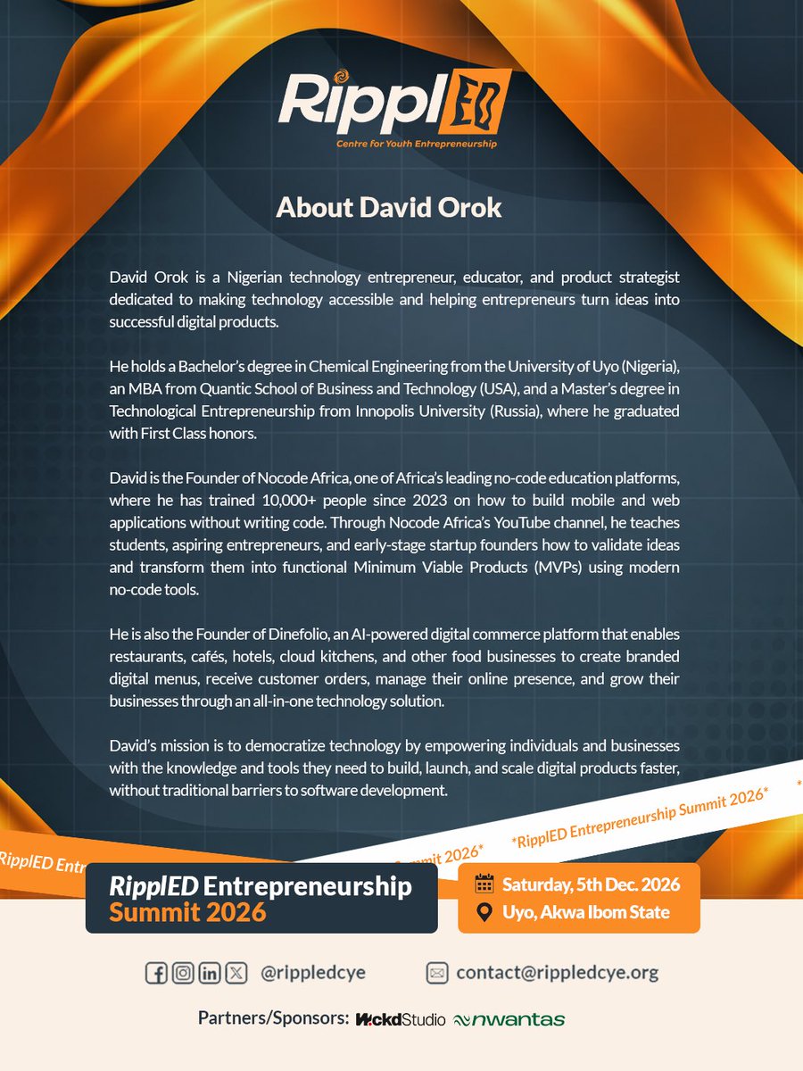 rippledcye's tweet photo. David Orok will be speaking live at the RipplED Entrepreneurship Summit in Uyo!

David holds a Master's Degree in Technological Entrepreneurship from Innopolis State University, Russia and an MBA from Quantic in the US.

Get your ticket now at https://t.co/pWPHHsbQT1 

#RES2026 https://t.co/IMn51CpChi