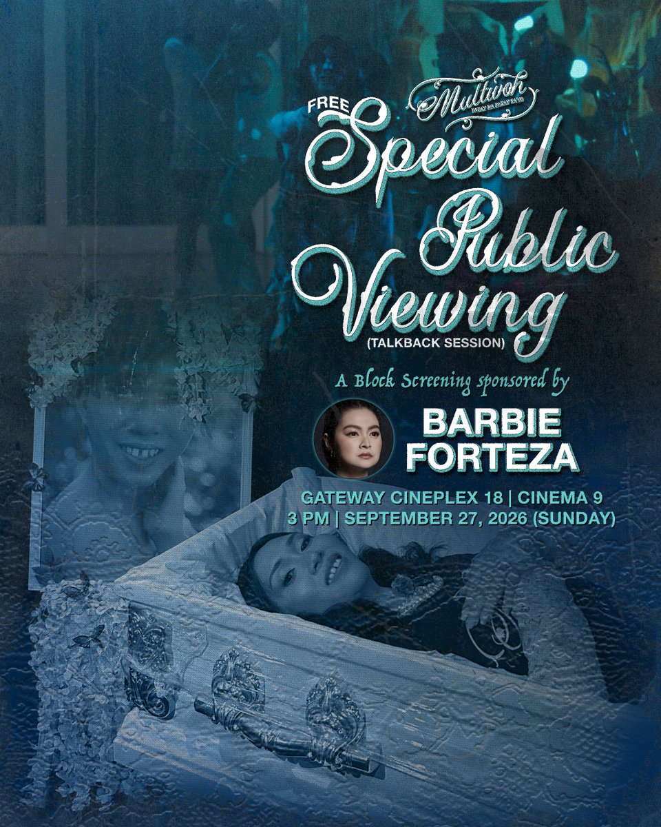 multwohmovie's tweet photo. Libreng pa-movie treat ni Primetime Queen Barbie Forteza for bestie Sassa Gurl’s film, Multwoh! 🍿✨

​🗓️ Sept 27, 2026 | 3:00 PM | Gateway Cineplex 18 (Cinema 9)
⚠️ Walk-ins are welcome
👗 Wear your BEST MULTWOH LOOK &amp; win! 👻💅

​👉 Register here: https://t.co/Olrlr2fqNa https://t.co/h0A8KdytrB