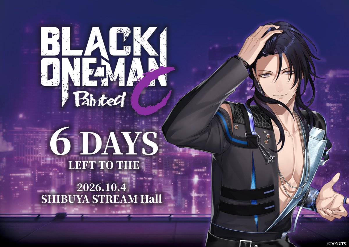 Blackstar_ts's tweet photo. ◤ BLACK ONE-MAN Painted C ◢

開催まで
┏━┳━┳━┳━┓
┃あ┃と┃６┃日┃
┗━┻━┻━┻━┛

▼配信チケット発売中
https://t.co/dSVrhfoeEL

▼公演概要
https://t.co/oyNy9rmJ68

#ブラスタ #ブラワン https://t.co/doOKhqi0gu