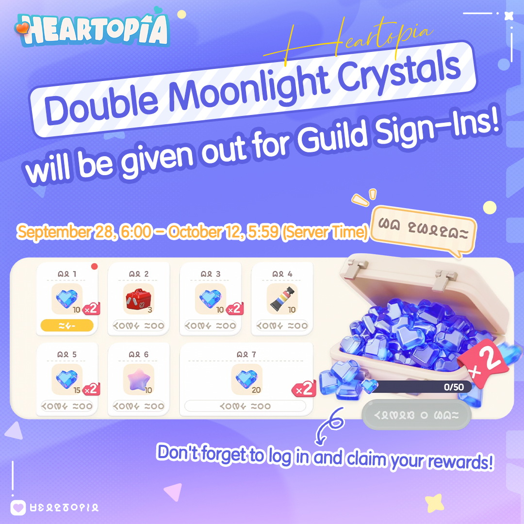 MyHeartopia's tweet photo. Heartopia Event Reminder! 🍂

Autumn is here, and the Guild has prepared extra surprises for all D.G. Members! ✨

During the event, D.G. Members can sign in at the Guild to receive double Moonlight Crystals! 💎

⏰ Event Duration
Sep 28, 06:00 - Oct 12, 05:59 (Server Time)

Don't miss out!

#heartopia