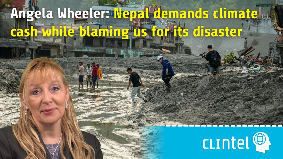 ClintelOrg's tweet photo. The flood in Nepal was a terrible disaster. Thousands have died or remain missing, and the country needs support.

But should that support be framed as climate compensation? Angela Wheeler, executive director of the @CO2Coalition, argues that the likely immediate cause was a failure of rock beneath a glacier, while a specific contribution from industrial CO₂ emissions to this flood has not been demonstrated.

In her opinion, Nepal would make a stronger appeal for help by asking for compassion, rather than demanding compensation from alleged “climate sinners”. She calls for modern technology and better land use to protect people from future disasters.