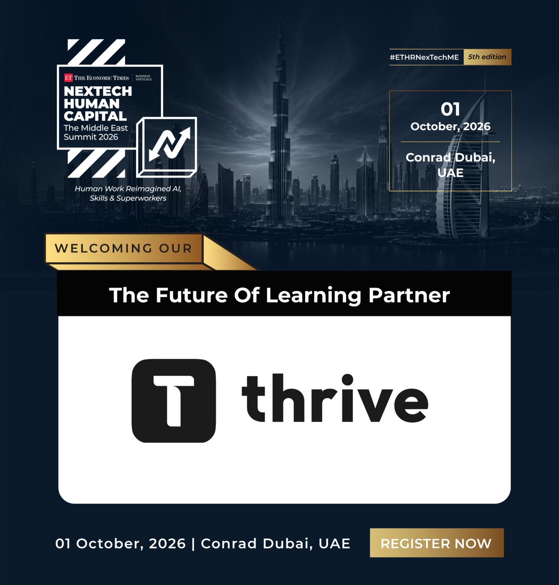 ETHRWorldME's tweet photo. Thrive joins as the The Future of Learning Partner at #ETHRNexTechME!

01 October 2026 | Conrad Dubai, UAE

Register Now - https://t.co/MePdmYqysY

#ETHRNexTechME #NexTechHumanCapital #FutureOfWork #HumanCapital #AI #Skills #HRLeadership https://t.co/YjHvTp6LzZ