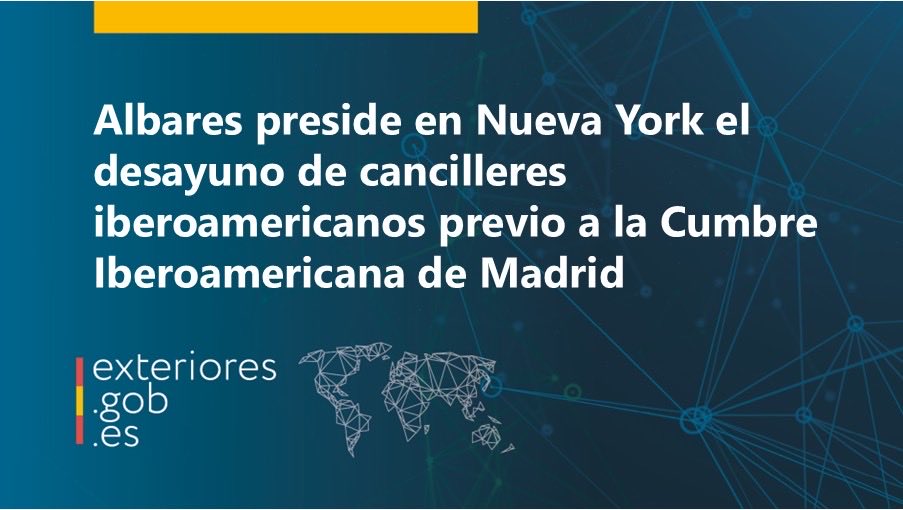 MAECgob's tweet photo. El ministro @jmalbares ha presidido en Nueva York este jueves 24 de septiembre el tradicional desayuno de cancilleres iberoamericanos que tiene lugar durante la semana ministerial de Naciones Unidas y que España preside este año.

🔗 https://t.co/YEYPOiZ8aX https://t.co/w3RaywpqxU