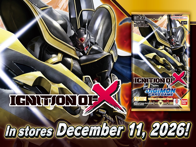 digimon_tcg_EN's tweet photo. [PRODUCTS]

Hello Digimon Tamers!
BOOSTER IGNITION OF X [BT-27]
Pre-Release December 4, 2026!
In stores December 11, 2026!
https://t.co/gmriTUeZ5Y

[BT-27] includes many Digimon powered up by the [X Antibody]!

#DigimonCardGame https://t.co/Ahb9OQls9K