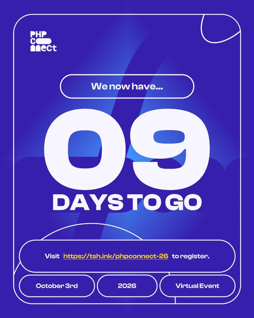 PhpTalks's tweet photo. 9 DAYS TO PHPConnect’26 🔥

The wait is getting shorter.

In 9 days, the screens will light up, conversations will begin, ideas will be exchanged, and a global community of engineers and tech enthusiasts will come together around one big conversation:

AI and the Engineer.

What does AI mean for the way engineers work?

What opportunities are opening up?

What should we be learning, building, and thinking about?

These are some of the conversations we’ll be having at PHPConnect’26, alongside technical sessions, competitions, community moments, and a whole lot more.

The date is getting closer.

The team is ready.

The question is…

Are you? 👀

📅 October 3, 2026
🎟️ Save your seat: https://t.co/TgC2ueMRBh

9 days to go. See you at PHPConnect’26! 🔥

#PHPConnect26 #AIandtheEngineer