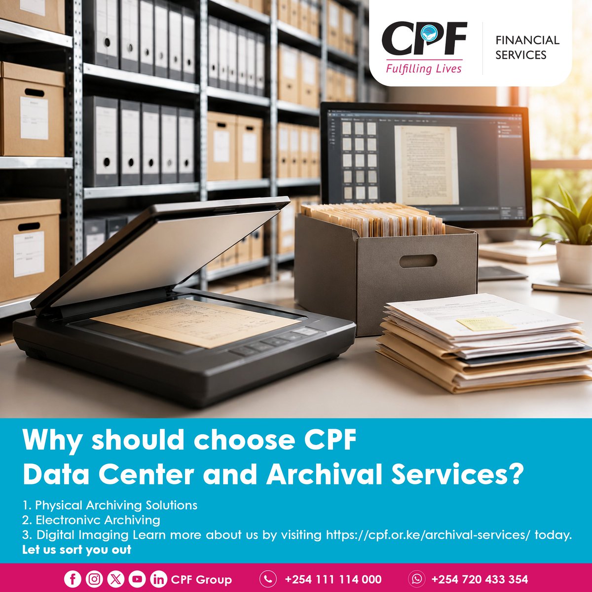 cpf_kenya's tweet photo. Why should you choose CPF Data Center and Archival Services? 
1. Physical Archiving Solutions 
2. Electronic Archiving 
3. Digital Imaging Learn more about us by visiting https://t.co/5ZY8HgGfGf today. 
Let us sort you out https://t.co/iZoxTCsPxw