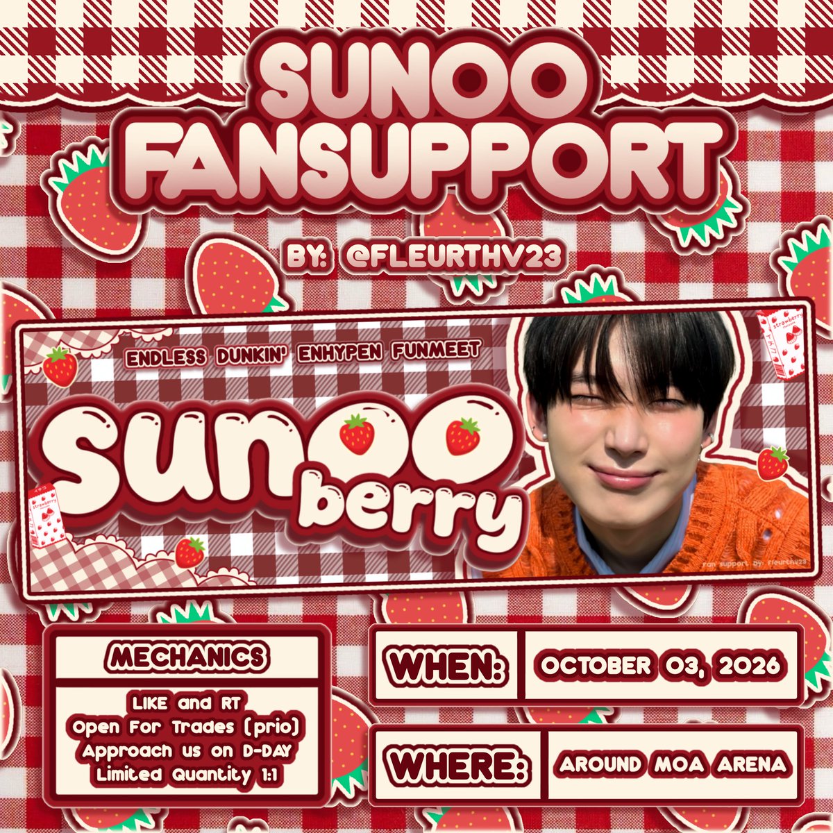 fleurthv23's tweet photo. ˚˖𓍢ִ🍓. ݁𐙚 — 𝒔𝒖𝒏𝒐𝒐𝒃𝒆𝒓𝒓𝒚 𝒇𝒂𝒏𝒔𝒖𝒑𝒑𝒐𝒓𝒕 𝒃𝒚: @fleurthv23

ENDLESS DUNKIN’ ENHYPEN FUNMEET

🍓– Like &amp; RT
🍓– Open for trades (prio)
🍓– Strictly 1:1
🍓– Exact Loc: TBA

#DunkinPH_ENDLESS
#ENDLESSFunmeet
#ENHYPEN https://t.co/pChSsgk5ex