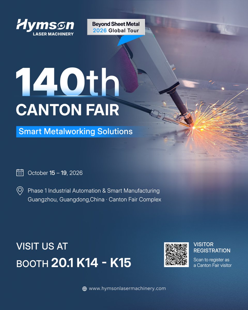 HymsonLaser's tweet photo. 🇨🇳 Canton Fair 2026 — see you in Guangzhou!

Hymson Laser Machinery is ready to connect with manufacturers worldwide and explore what’s next in fiber laser cutting, sheet metal processing &amp; smart manufacturing. 

📅 Oct 15–19
📍 Booth 20.1K14–K15
#CantonFair #LaserCutting #CNC https://t.co/H4JUPVzFOQ
