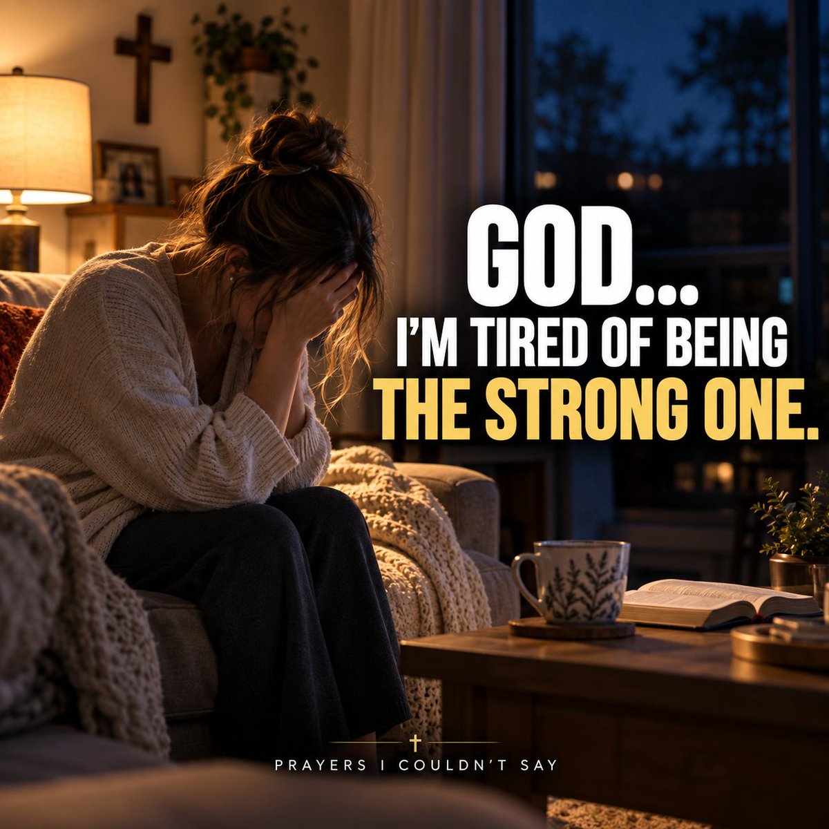 PrayersUnsaid's tweet photo. A Prayer When You're Tired of Being the Strong One.

You've been the strong one for everyone all day. But tonight, you don't have to hold it together for God. A short, honest Christian prayer for when you're tired of being the one everyone relies on.
#RawPrayer https://t.co/nkWxMOP9B1