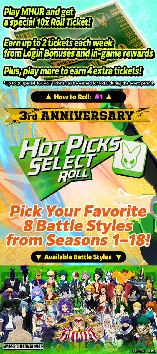MyHeroUR's tweet photo. ／
Select Hot Picks Roll Available!
＼

A special Roll is here to celebrate the 3rd anniversary!
Choose 8 of your favorite Hot Picks!

Try up to 200 Rolls in the campaign period!

Clear 200 Rolls for a chance at your faves from the Hot Picks!

Check the image for details!

#MHUR https://t.co/FeIUFSoSKg